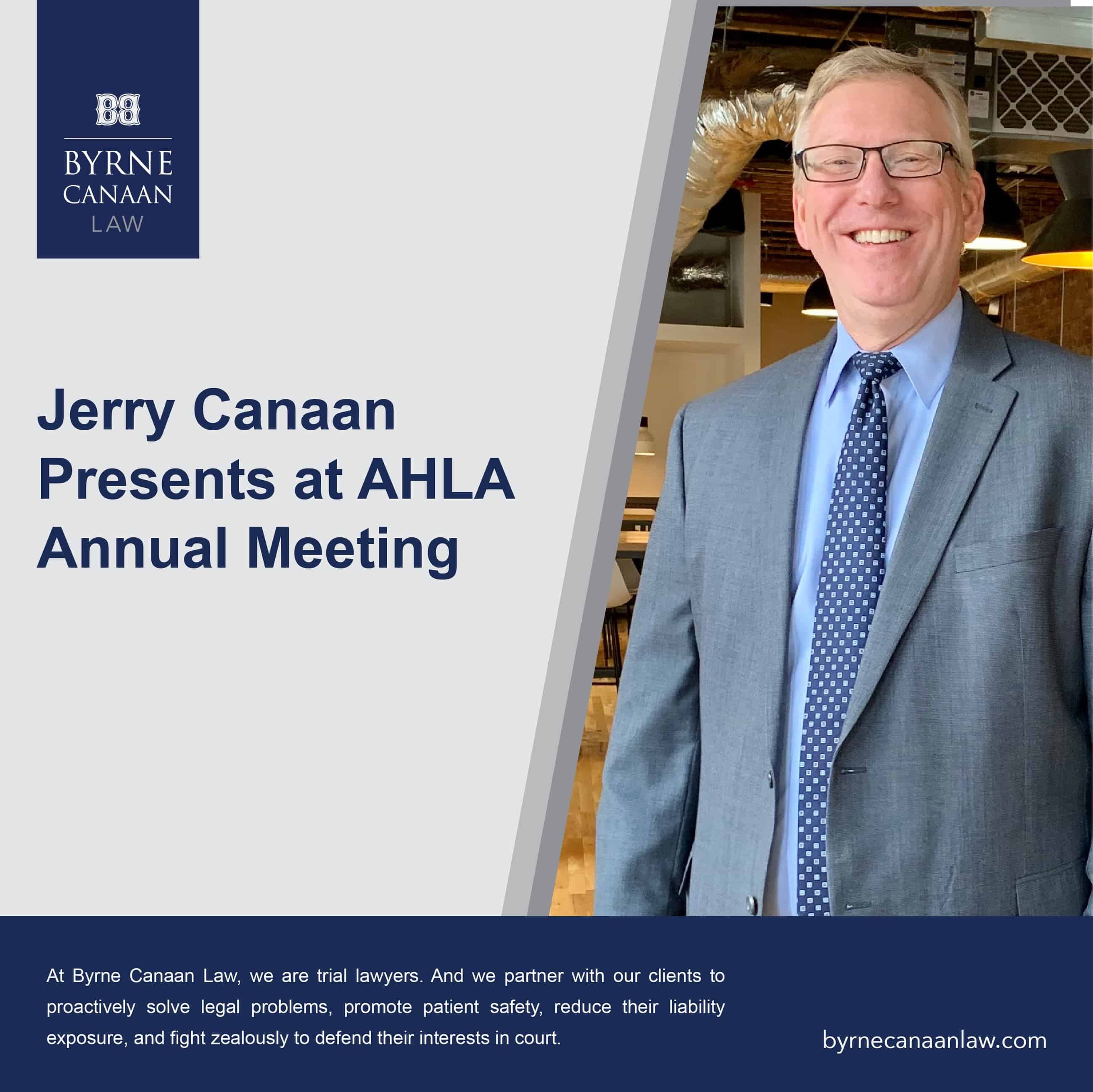 Jerry Canaan Presents at AHLA Annual Meeting